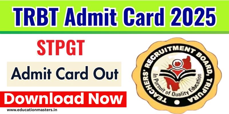 TRBT STPGT Admit Card 2025